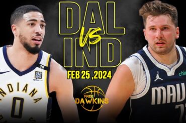 Dallas Mavericks vs Indiana Pacers Full Game Highlights | February 25, 2024 | FreeDawkins