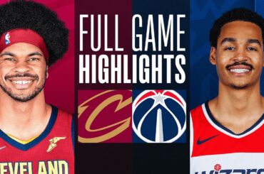 CAVALIERS at WIZARDS | FULL GAME HIGHLIGHTS | February 25, 2024