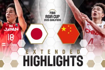 Japan 🇯🇵 vs China 🇨🇳 | Extended Highlights | FIBA Asia Cup 2025 Qualifiers