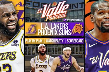 Los Angeles Lakers vs Phoenix Suns | LIVE Reaction | Scoreboard | Play By Play | Postgame Show