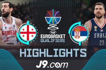 Georgia 🇬🇪 vs Serbia 🇷🇸 | J9 Highlights | FIBA EuroBasket 2025 Qualifiers