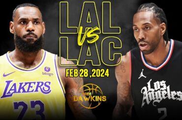 Los Angeles Lakers vs Los Angeles Clippers Full Game Highlights | February 28, 2024 | FreeDawkins