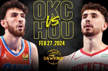 OKC Thunder vs Houston Rockets Full Game Highlights | February 27, 2024 | FreeDawkins