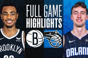 NETS at MAGIC | FULL GAME HIGHLIGHTS | February 27, 2024