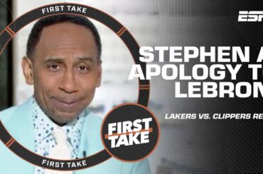 Stephen A. APOLOGIZES to LeBron James 'He was SENSATIONAL!' in win over Clippers | First Take