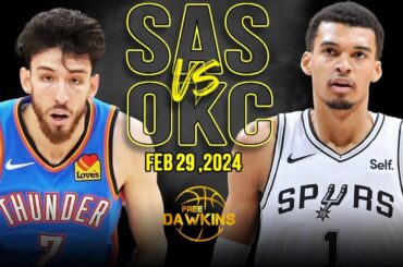 San Antonio Spurs vs OKC Thunder Full Game Highlights | February 29, 2024 | FreeDawkins