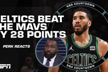 FULL REACTION to the Celtics' 28-point win over Mavericks, 10W streak | NBA Countdown