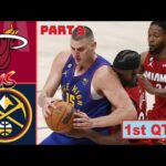 Denver Nuggets vs Miami Heat Full Highlights 1st - P1 | 29 Feb | NBA Season 2023-2024