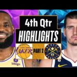 Los Angeles Lakers vs Denver Nuggets 4th QTR - PART 2 Highlights | Mar 2 | 2024 NBA Regular Season