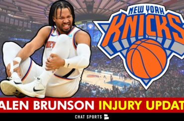 NEW Jalen Brunson Injury Update + POSITIVE Julius Randle Injury News | New York Knicks News