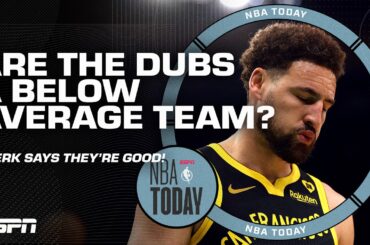 Are the Golden State Warriors a BELOW AVERAGE team? | NBA Today