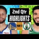 Golden State Warriors vs Boston Celtics 2nd QTR - PART 2 Highlights | Mar 3| 2024 NBA Regular Season