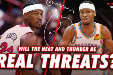 How Real are the Oklahoma City Thunder and Miami Heat? | The Dunker Spot