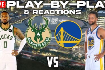 Milwaukee Bucks vs Golden State Warriors | Live Play-By-Play & Reactions