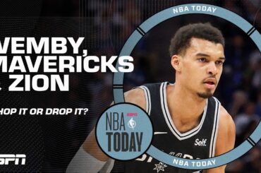 Chop It or Drop It: Questions about Wemby, Mavs' defense & Zion in the Dunk Contest?! | NBA Today