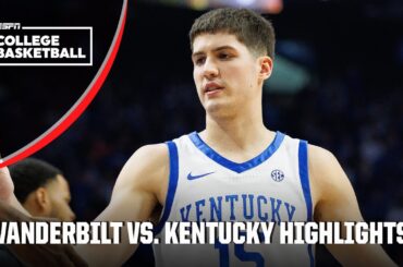 Vanderbilt Commodores vs. Kentucky Wildcats | Full Game Highlights | ESPN College Basketball