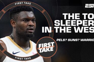 Pelicans? Suns? Warriors? 🤔 TOP SLEEPERS in the West with Perk, Austin Rivers & Windy | First Take