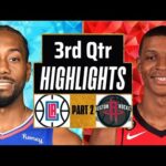 LA Clippers vs Houston Rockets 3rd QTR - PART 2 Highlights | Mar 6 | 2024 NBA Regular Season