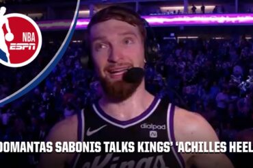 Domantas Sabonis says Kings overcame their 'achilles heel' defeating the Spurs | NBA on ESPN