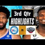 Philadelphia 76ers vs New Orleans Pelicans Full Highlights 3rd QTR | Mar 8 | 2024 NBA Regular Season