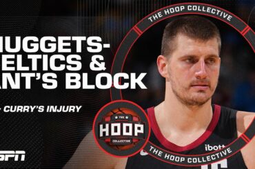 Nuggets edge out Celtics, Anthony Edwards' BLOCK & Steph Curry's injury scare | The Hoop Collective