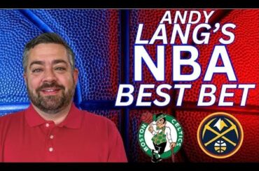 Boston Celtics vs Denver Nuggets Picks and Predictions | NBA Best Bets for 3/7/24