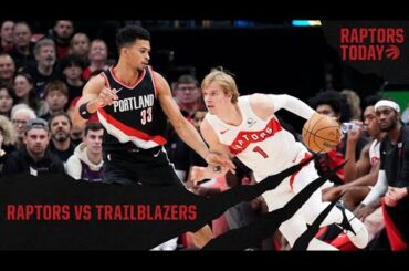 Next Up: Portland Trail Blazers | Raptors Today - March 9th 2024