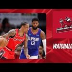 Los Angeles Clippers vs Chicago Bulls Watchalong!!!