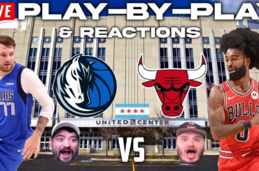 Dallas Mavericks vs Chicago Bulls | Live Play-By-Play & Reactions