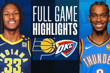 PACERS at THUNDER | FULL GAME HIGHLIGHTS | March 12, 2024