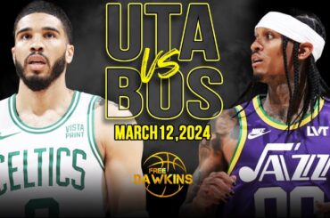 Boston Celtics vs Utah Jazz Full Game Highlights | March 12, 2024 | FreeDawkins