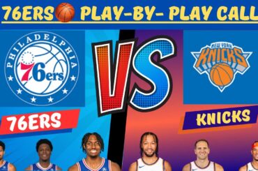 Philadelphia 76ers @ New York Knicks LIVE PLAY-BY-PLAY (03-12-24) #knicks #76ers #sixers #nba