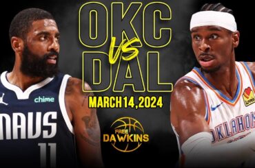 OKC Thunder vs Dallas Mavericks Full Game Highlights | March 14, 2024 | FreeDawkins