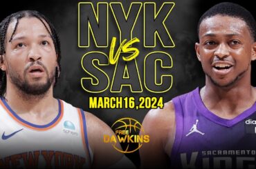 New York Knicks vs Sacramento Kings Full Game Highlights | March 16, 2024 | FreeDawkins