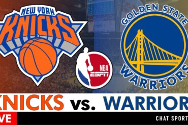Knicks vs. Warriors Live Streaming Scoreboard, Play-By-Play, Highlights, Stats & Analysis