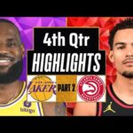 Los Angeles Lakers vs Atlanta Hawks 4th QTR-PART 2 Highlights |Mar 18 | 2024 NBA Regular Season