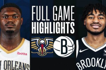 PELICANS at NETS | FULL GAME HIGHLIGHTS | March 19, 2024