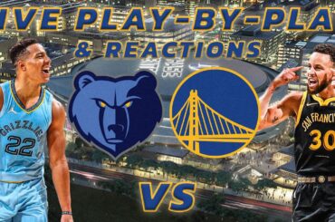 Memphis Grizzlies vs Golden State Warriors | Live Play-By-Play & Reactions