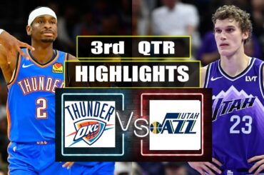 Oklahoma City Thunder vs Utah Jazz 3rd QTR GAME HIGHLIGHTS | March 20 | 2024 NBA Season