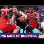 The Sacramento Kings Get the Job Done in Toronto | Locked On Kings