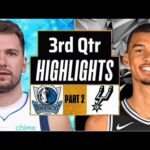 Dallas Mavericks vs San Antonio Spurs 3rd QTR - PART 2 Highlights | Mar 19 | 2024 NBA Regular Season