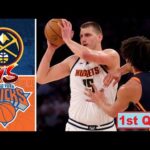 Denver Nuggets vs New York Knicks Full Highlights 1st -QTR | 21 Mar | NBA Season 2023-24