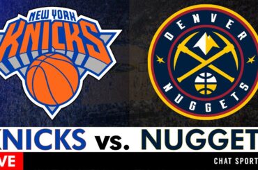 Knicks vs. Nuggets Live Streaming Scoreboard, Play-By-Play, Highlights, Stats & Analysis