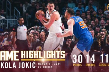 Nikola Jokić 30-Point Triple-Double | Full Game Highlights vs. Knicks 🎥