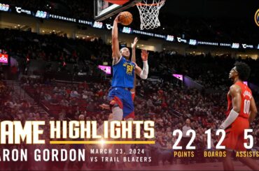 Aaron Gordon Full Game Highlights vs. Trail Blazers 🎥