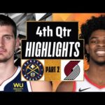 Denver Nuggets vs Portland Trail Blazers 4th QTR - PART 2 Highlights|Mar 23 |2024 NBA Regular Season