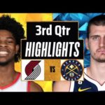 Denver Nuggets vs. Portland Trail Blazers 3rd-QTR Full Highlights | March 23 | NBA Season 2024