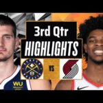 Denver Nuggets vs Portland Trail Blazers Full Highlights 3rd QTR | Mar 23 | 2024 NBA Regular Season