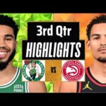 Boston Celtics vs Atlanta Hawks Full Highlights 3rd QTR | Mar 25 | 2024 NBA Seasons