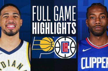 PACERS at CLIPPERS | FULL GAME HIGHLIGHTS | March 25, 2024